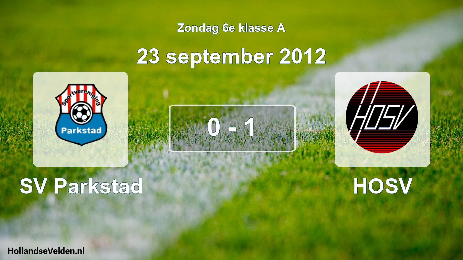 Total number of matches played: SV Parkstad - HOSV 0 - 1 (23 September 2012)