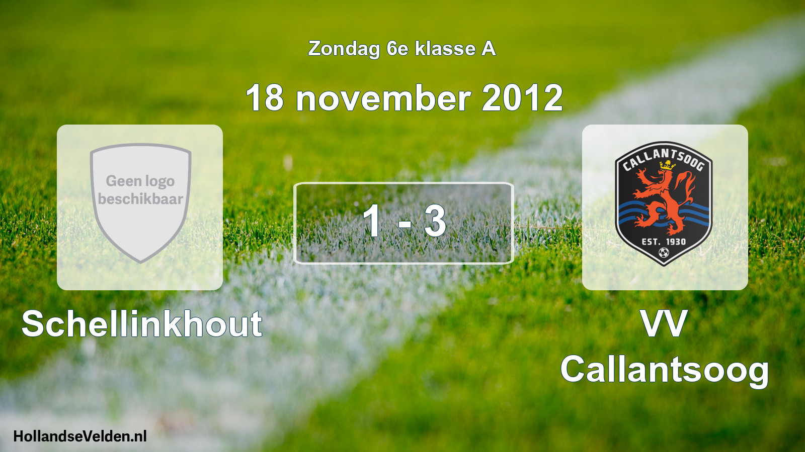 Total number of matches played: Schellinkhout - VV Callantsoog 1 - 3 (18 November 2012)