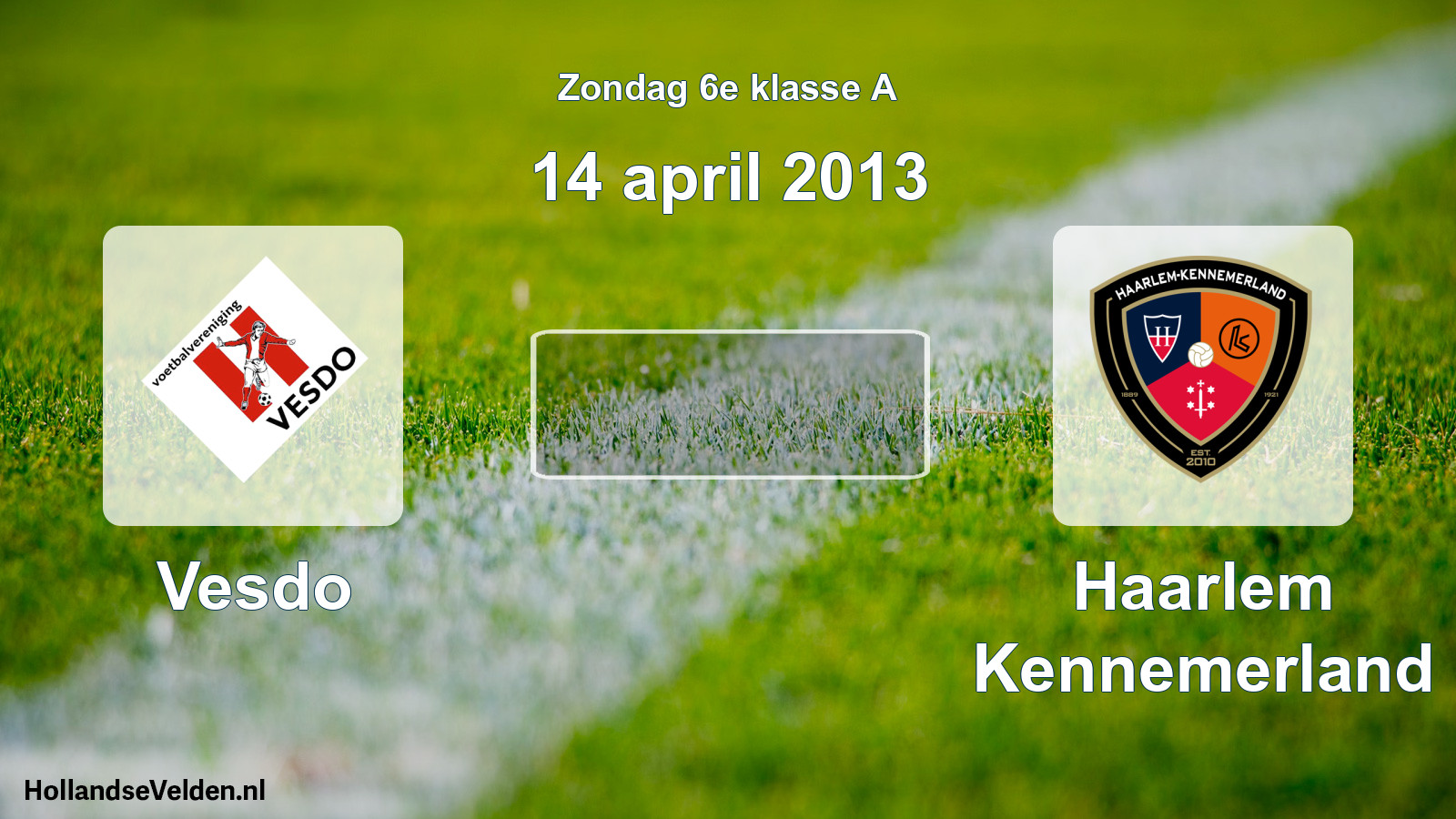 Scheduled Match: Vesdo - Haarlem Kennemerland (14 April 2013)