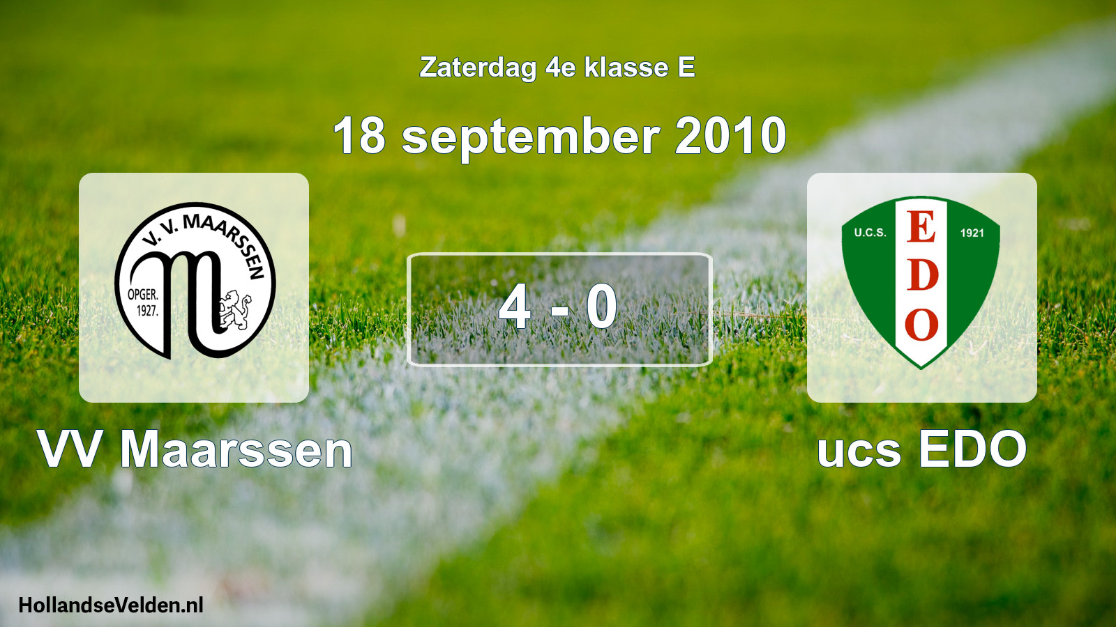 Total number of matches played: VV Maarssen - ucs EDO 4 - 0 (18 September 2010)