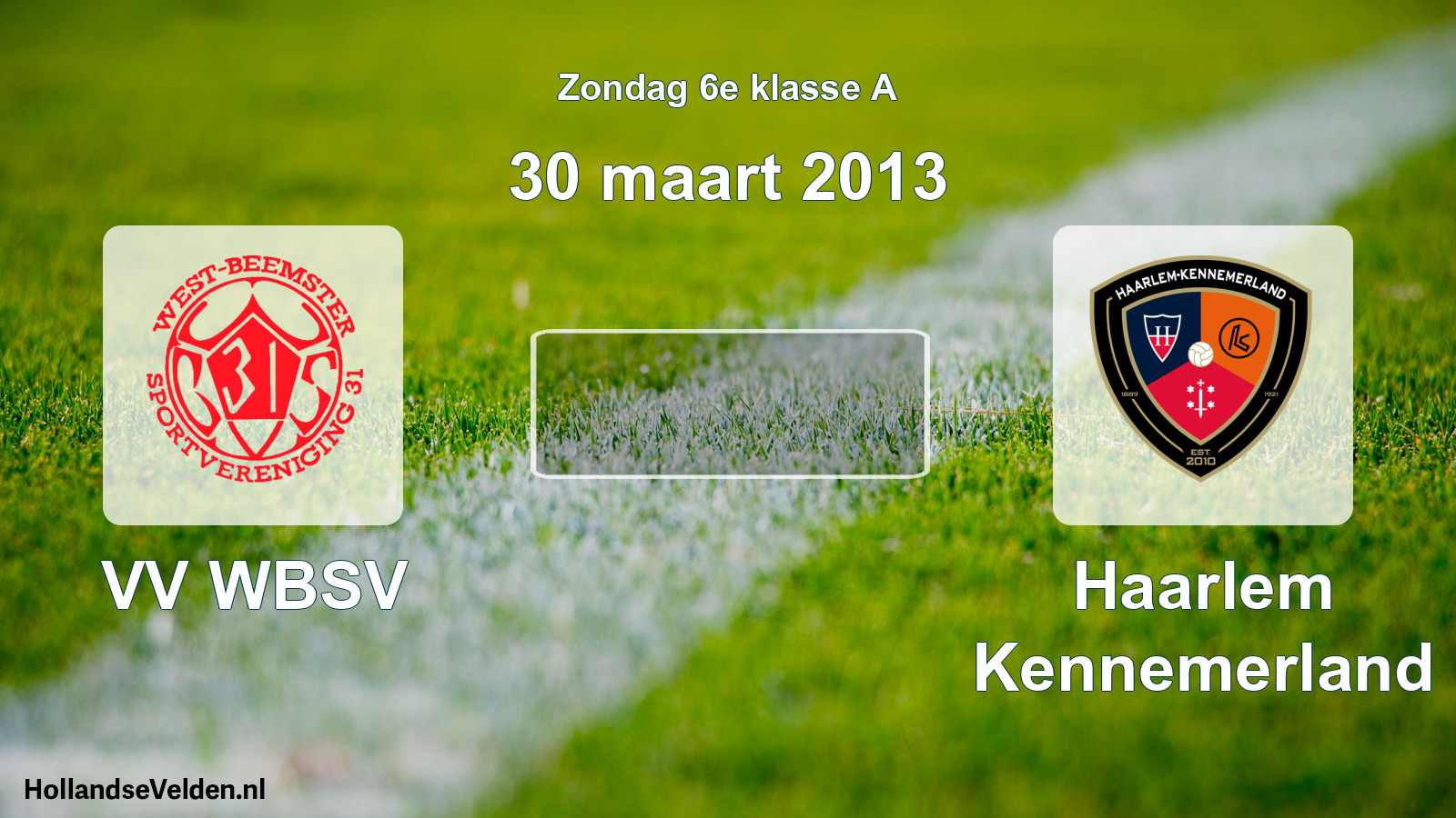 Scheduled Match: VV WBSV - Haarlem Kennemerland (30 March 2013)