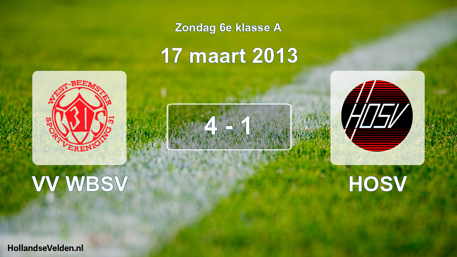 Total number of matches played: VV WBSV - HOSV 4 - 1 (17 March 2013)