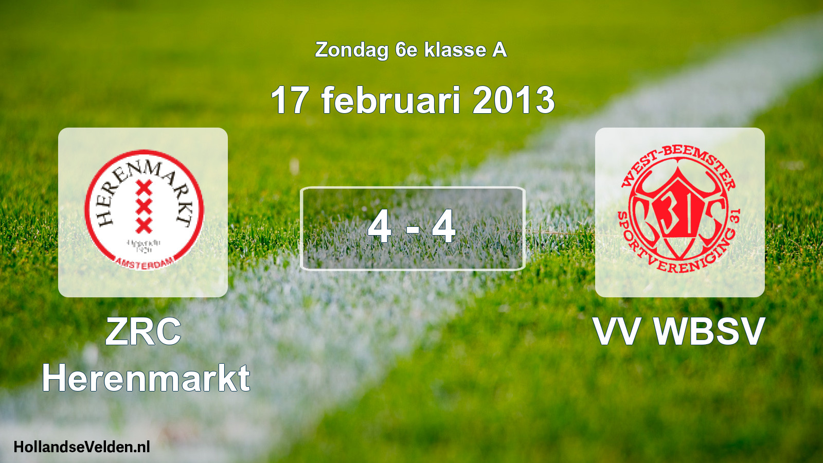 Total number of matches played: ZRC Herenmarkt - VV WBSV 4 - 4 (17 February 2013)
