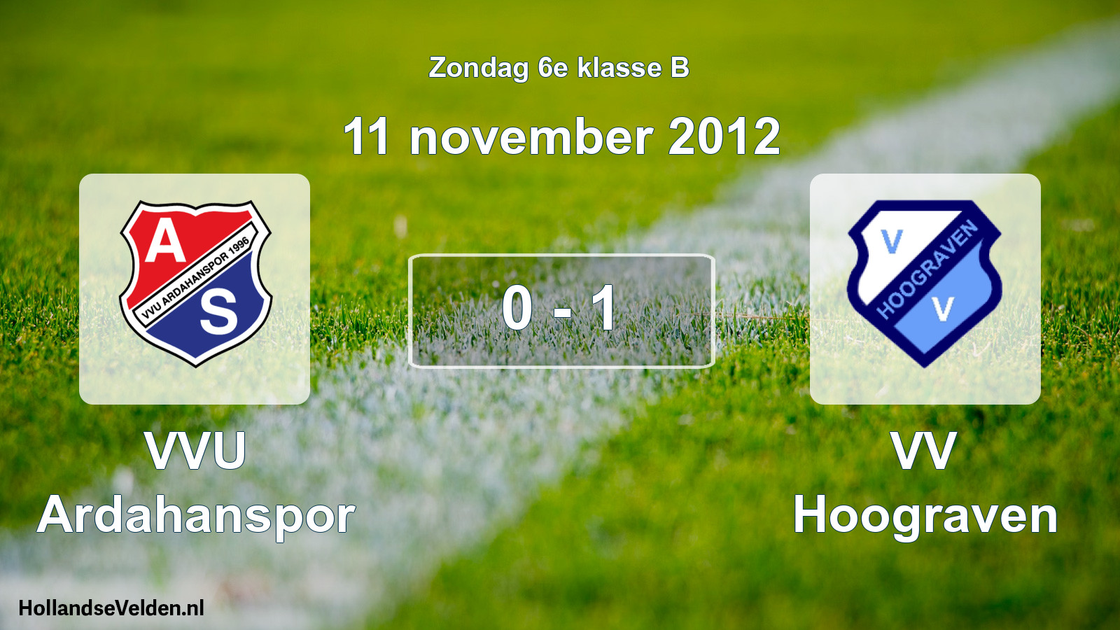 Total number of matches played: VVU Ardahanspor - VV Hoograven 0 - 1 (11 November 2012)