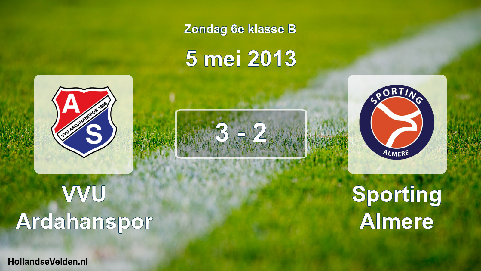 Total number of matches played: VVU Ardahanspor - Sporting Almere 3 - 2 (5 May 2013)