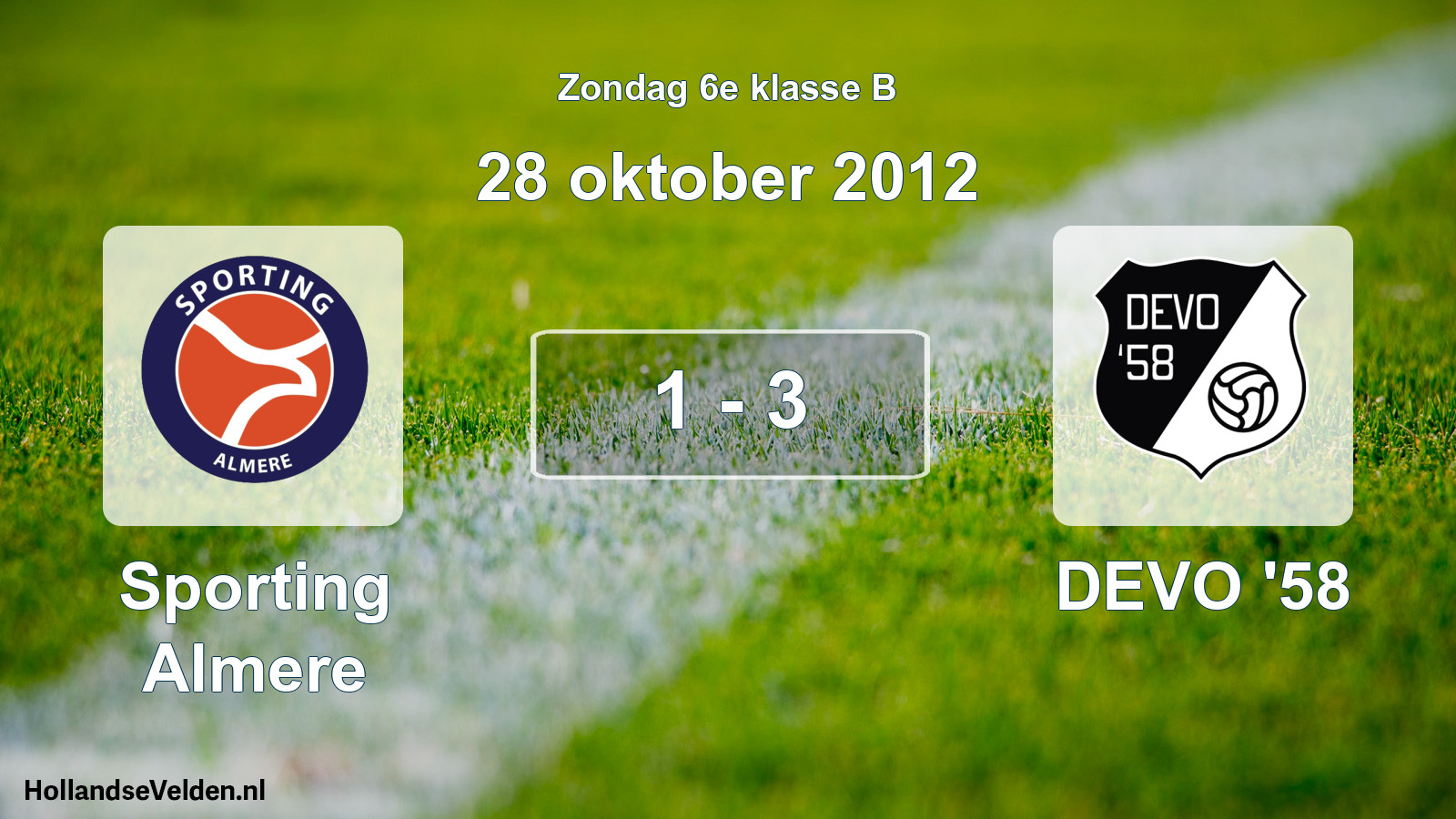 Total number of matches played: Sporting Almere - DEVO '58 1 - 3 (28 October 2012)