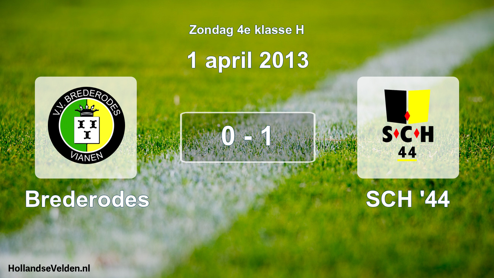 Total number of matches played: Brederodes - SCH '44 0 - 1 (1 April 2013)