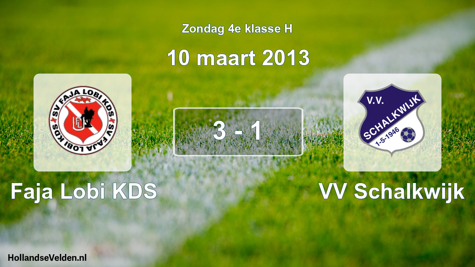 Total number of matches played: Faja Lobi KDS - VV Schalkwijk 3 - 1 (10 March 2013)