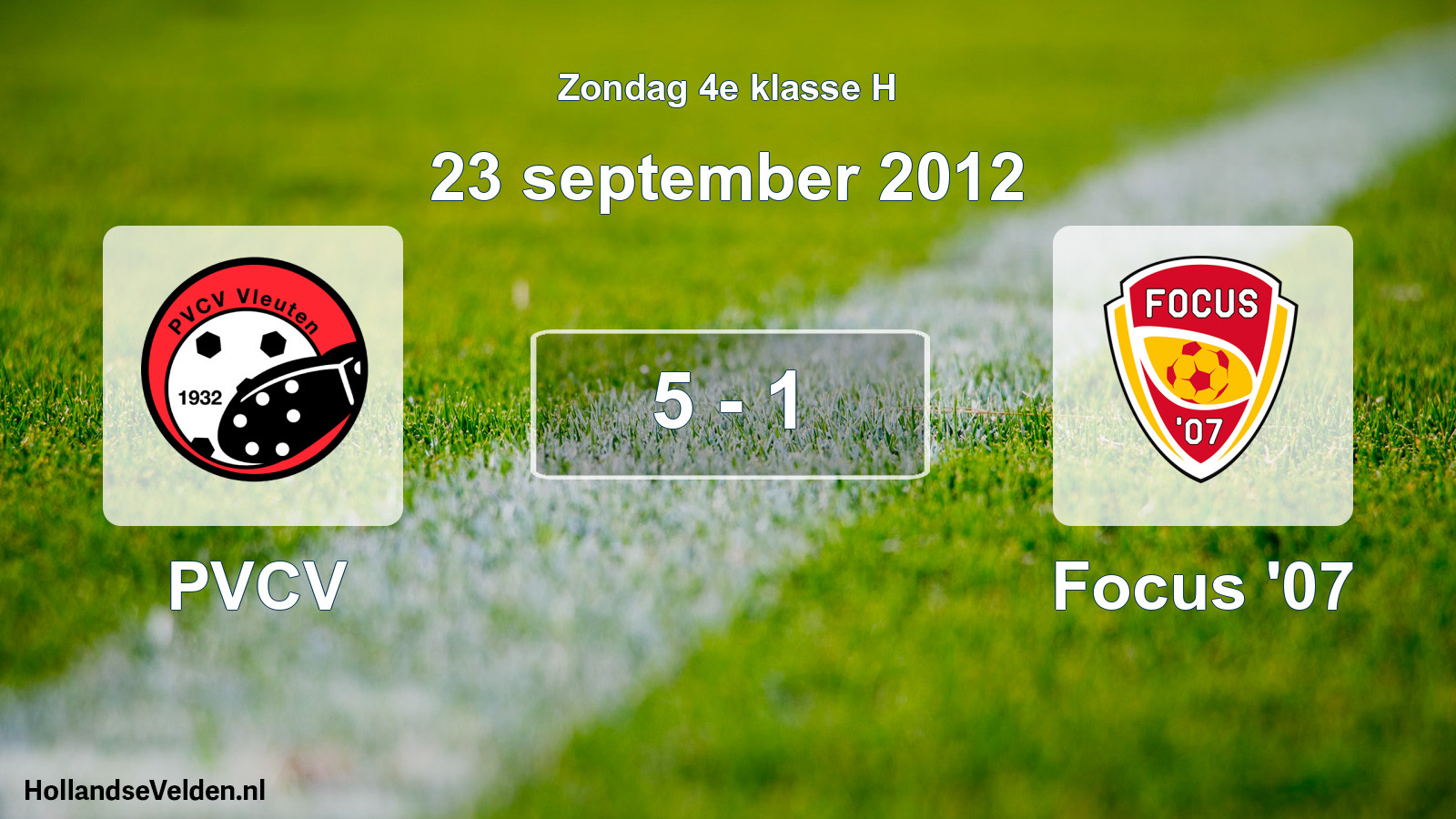 Total number of matches played: PVCV - Focus '07 5 - 1 (23 September 2012)