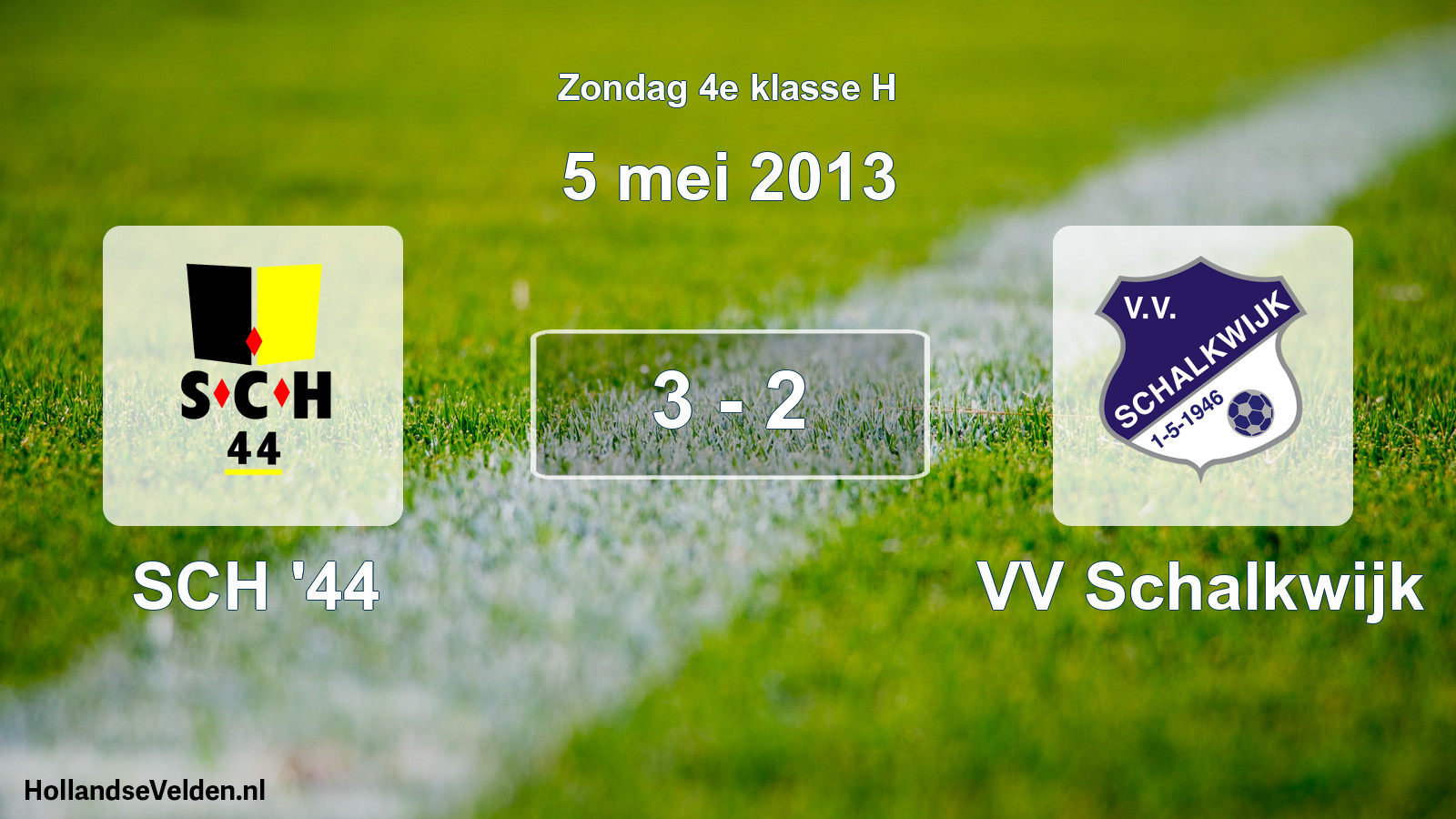 Total number of matches played: SCH '44 - VV Schalkwijk 3 - 2 (5 May 2013)