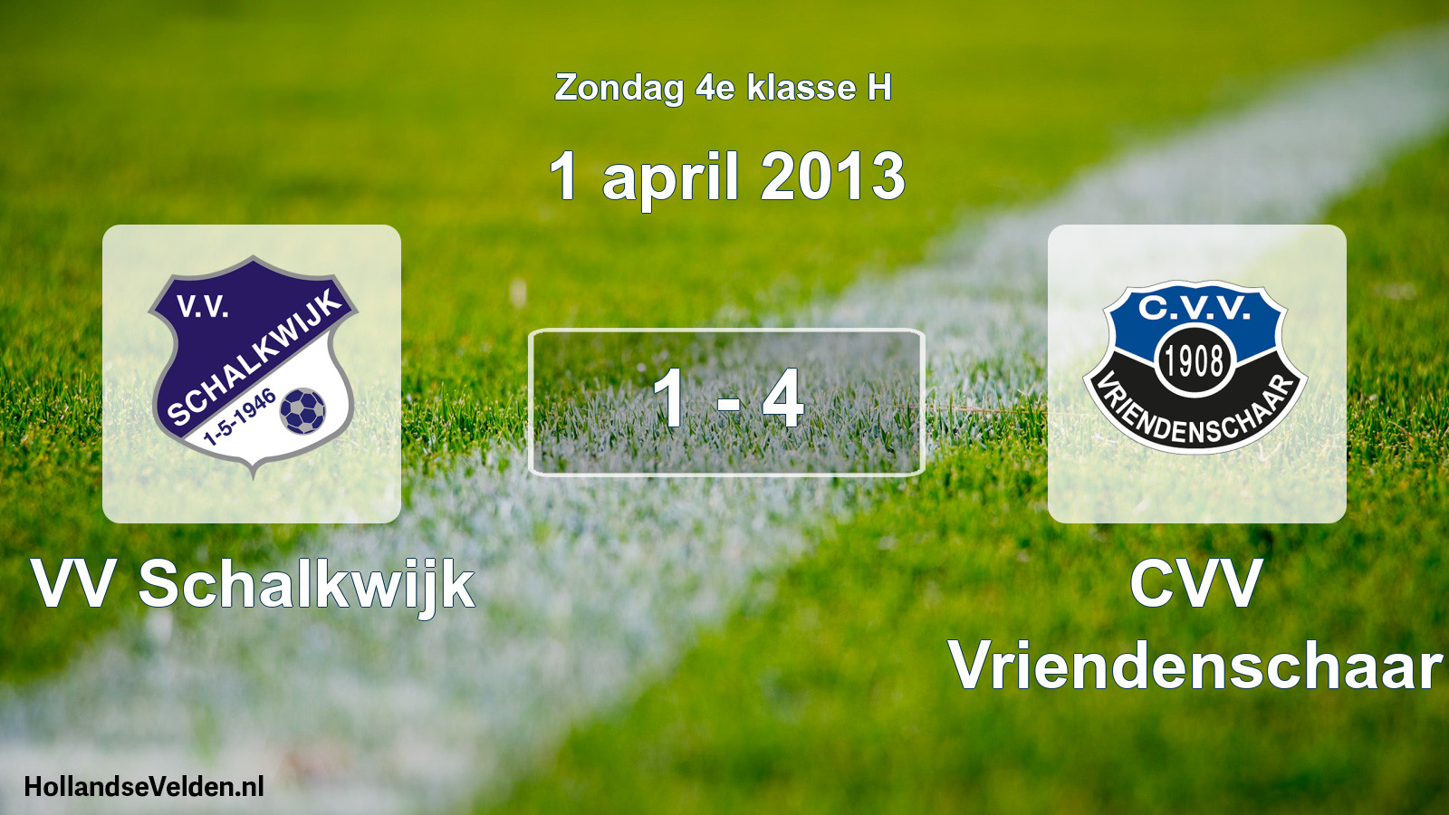 Total number of matches played: VV Schalkwijk - CVV Vriendenschaar 1 - 4 (1 April 2013)