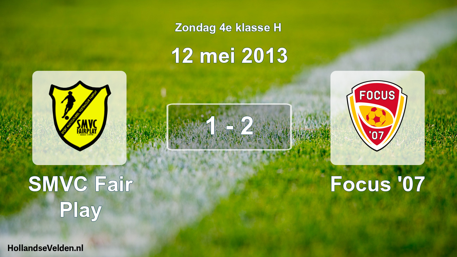 Total number of matches played: SMVC Fair Play - Focus '07 1 - 2 (12 May 2013)
