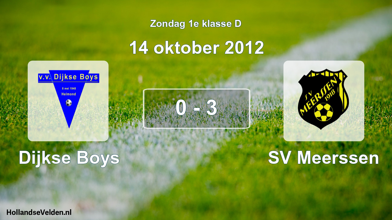 Total number of matches played: Dijkse Boys - SV Meerssen 0 - 3 (14 October 2012)