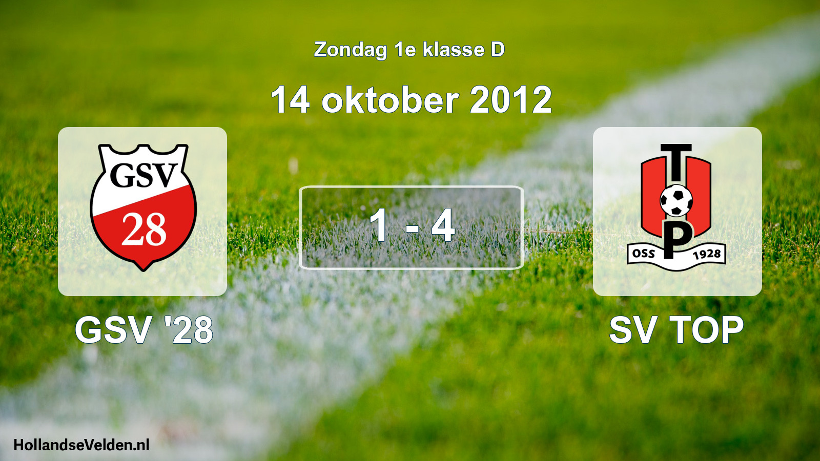 Total number of matches played: GSV '28 - SV TOP 1 - 4 (14 October 2012)