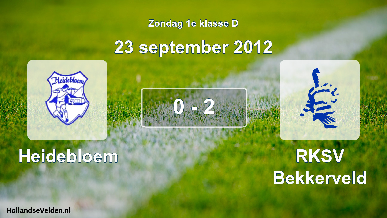 Total number of matches played: Heidebloem - RKSV Bekkerveld 0 - 2 (23 September 2012)