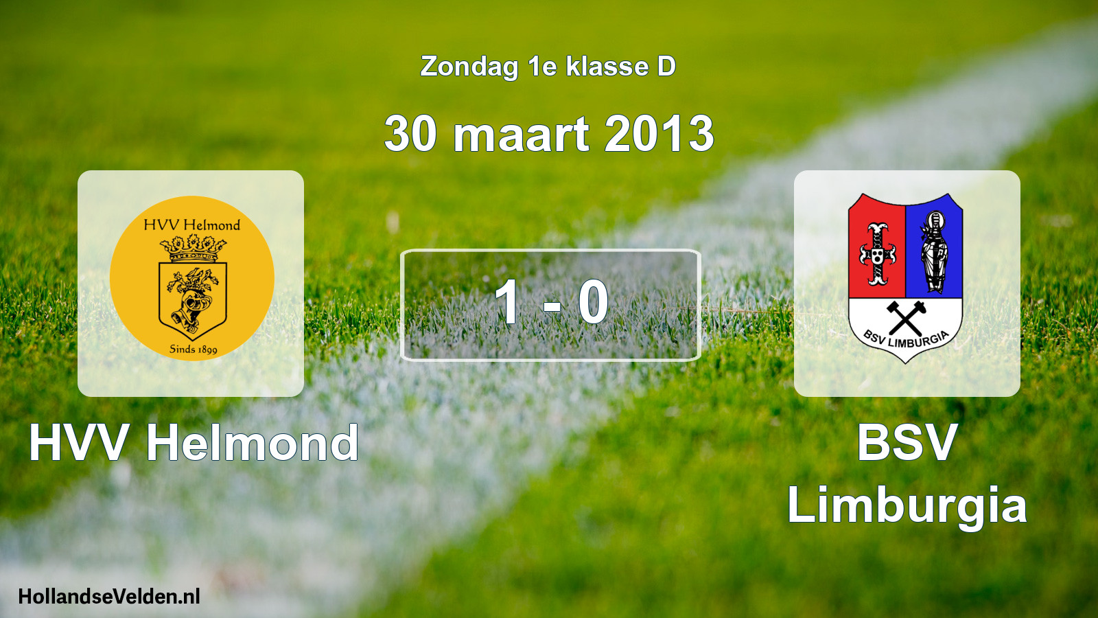 Total number of matches played: HVV Helmond - BSV Limburgia 1 - 0 (30 March 2013)