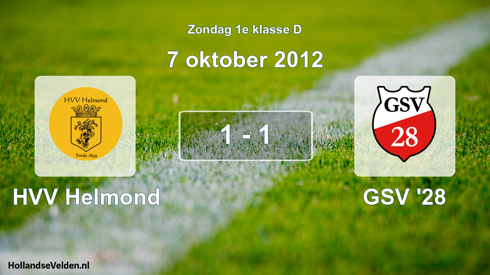 Total number of matches played: HVV Helmond - GSV '28 1 - 1 (7 October 2012)