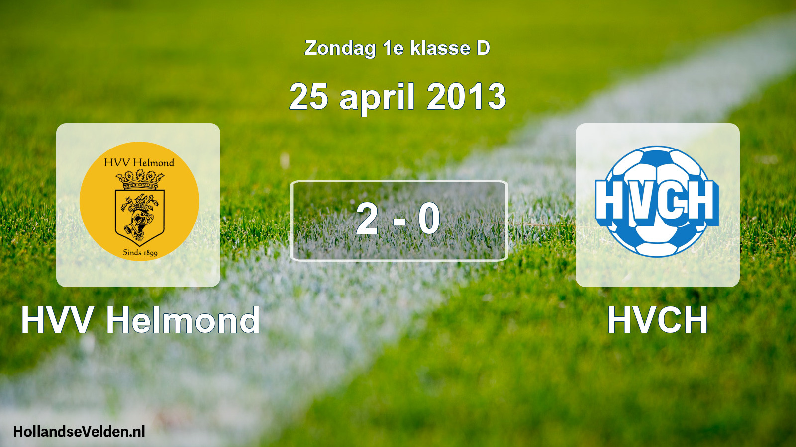 Total number of matches played: HVV Helmond - HVCH 2 - 0 (25 April 2013)