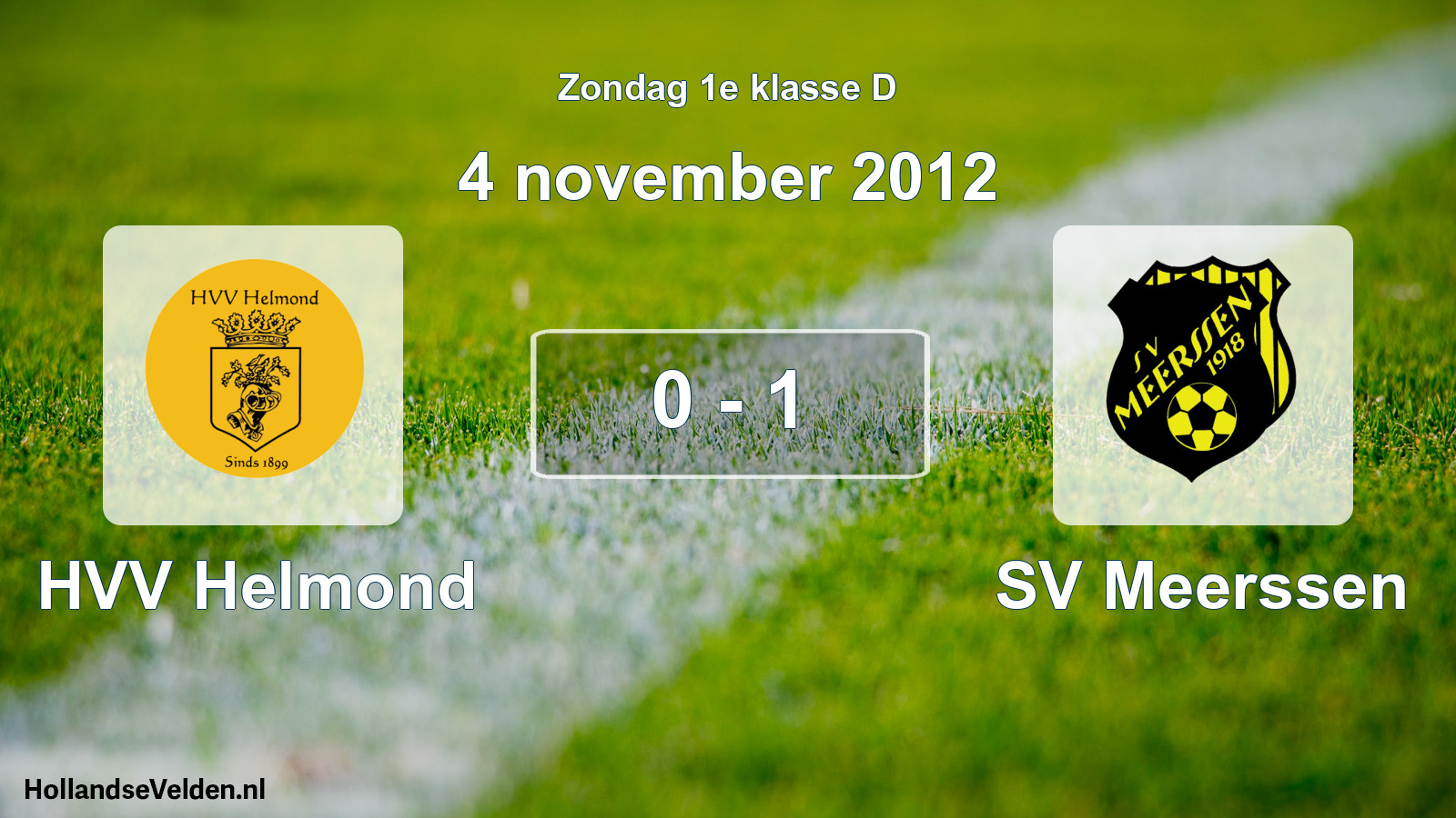 Total number of matches played: HVV Helmond - SV Meerssen 0 - 1 (4 November 2012)