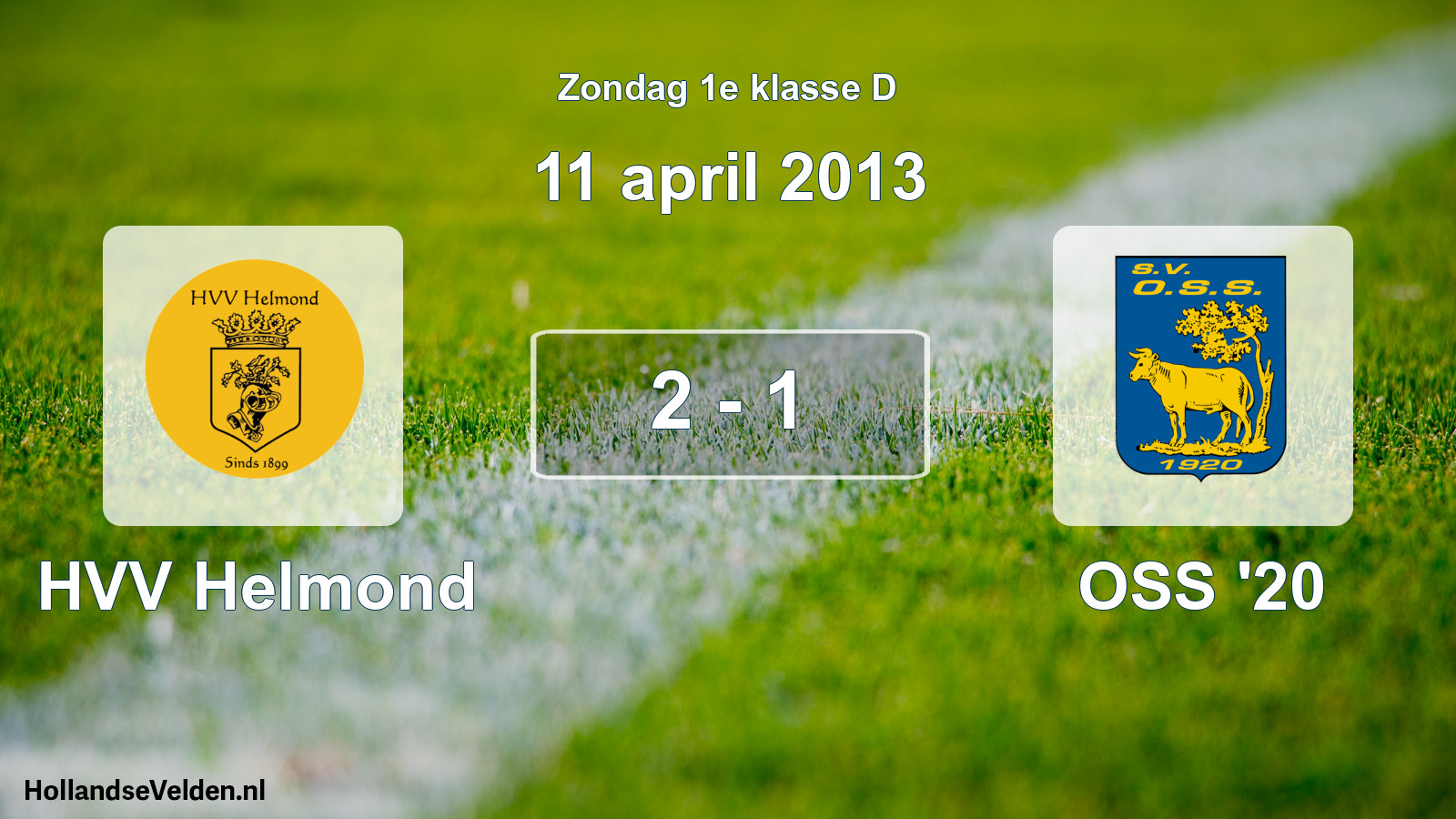 Total number of matches played: HVV Helmond - OSS '20 2 - 1 (11 April 2013)