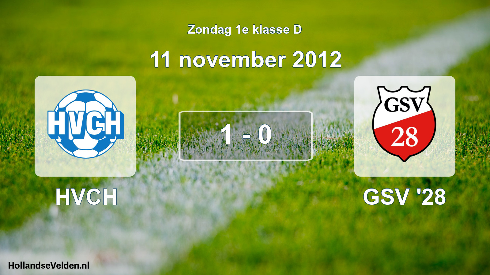 Total number of matches played: HVCH - GSV '28 1 - 0 (11 November 2012)