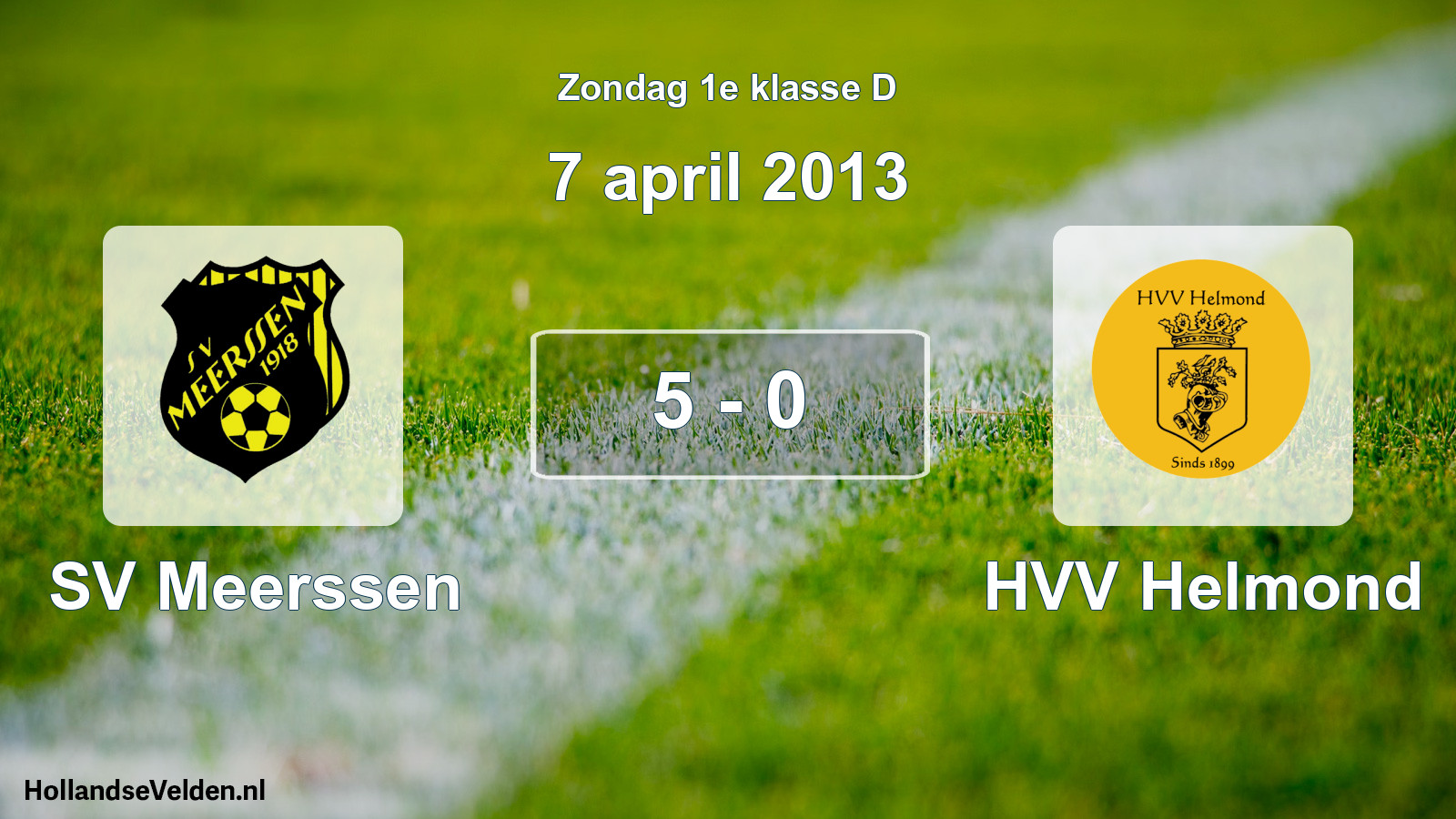 Total number of matches played: SV Meerssen - HVV Helmond 5 - 0 (7 April 2013)