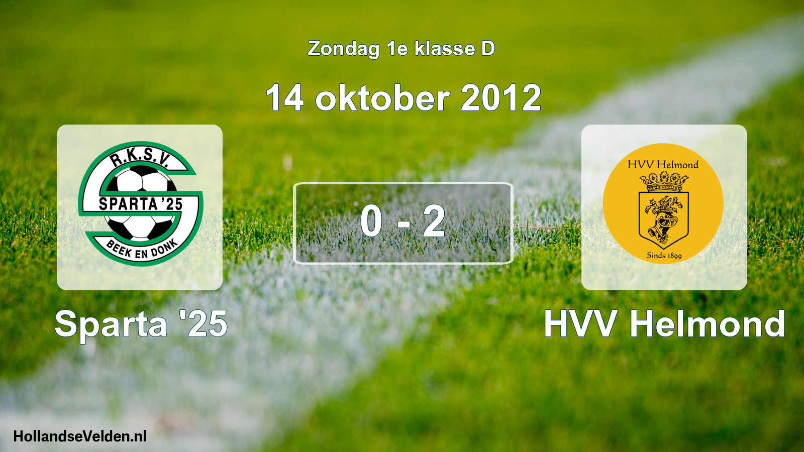 Total number of matches played: Sparta '25 - HVV Helmond 0 - 2 (14 October 2012)
