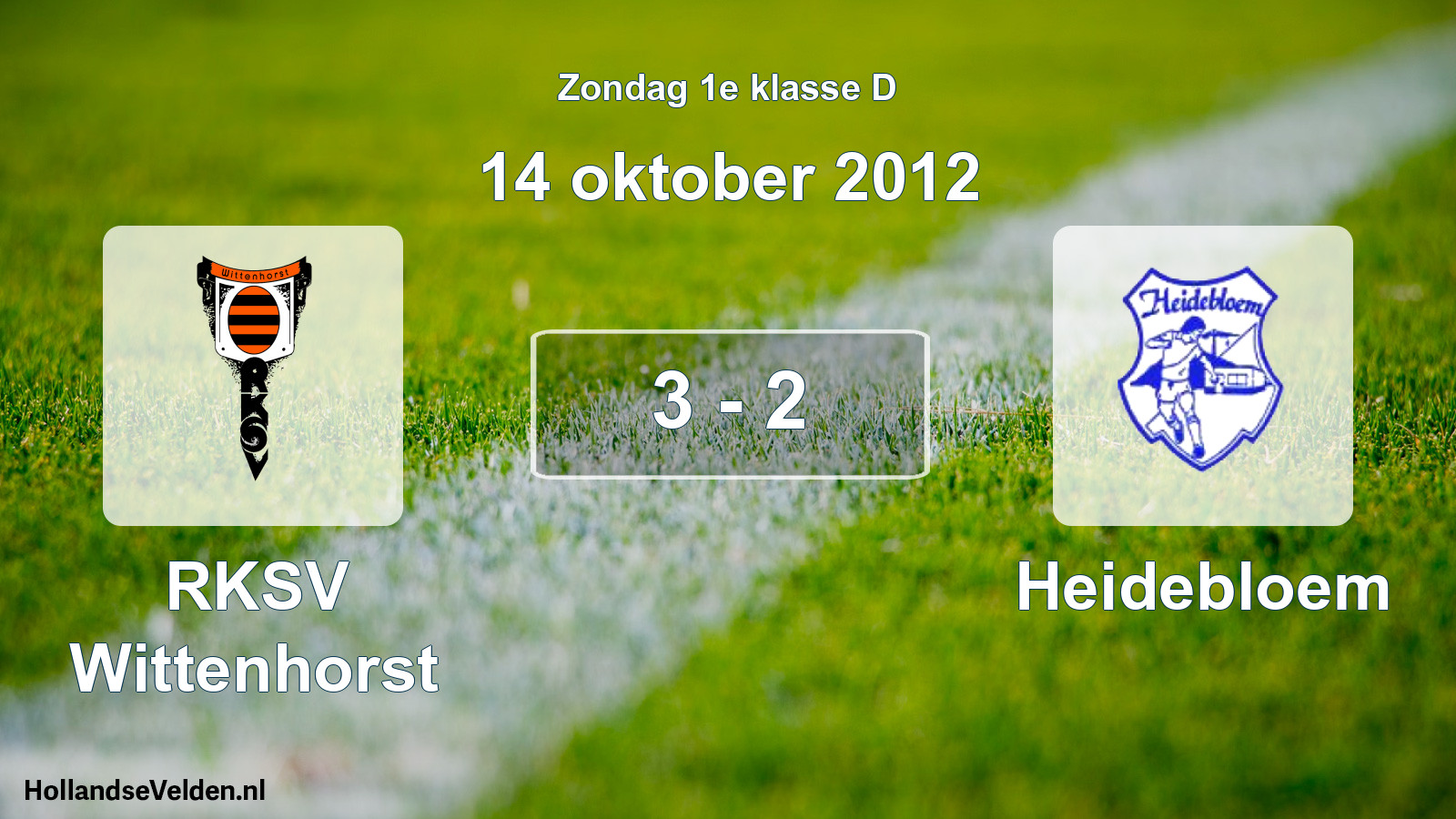 Total number of matches played: RKSV Wittenhorst - Heidebloem 3 - 2 (14 October 2012)