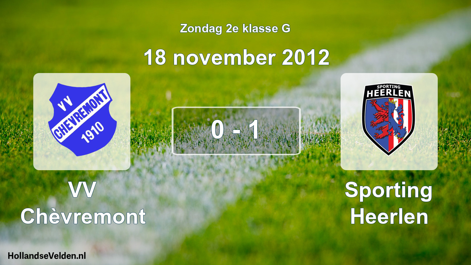 Total number of matches played: VV Chèvremont - Sporting Heerlen 0 - 1 (18 November 2012)