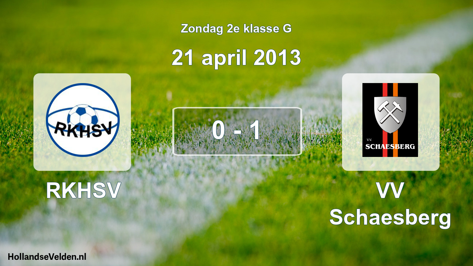 Total number of matches played: RKHSV - VV Schaesberg 0 - 1 (21 April 2013)