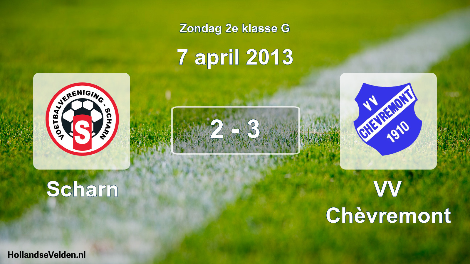 Total number of matches played: Scharn - VV Chèvremont 2 - 3 (7 April 2013)
