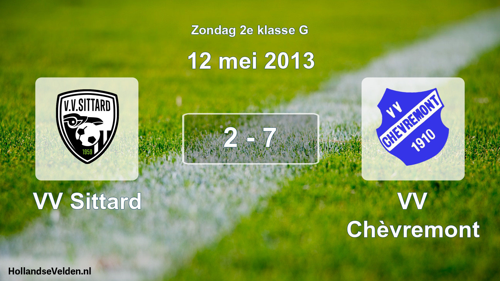 Total number of matches played: VV Sittard - VV Chèvremont 2 - 7 (12 May 2013)