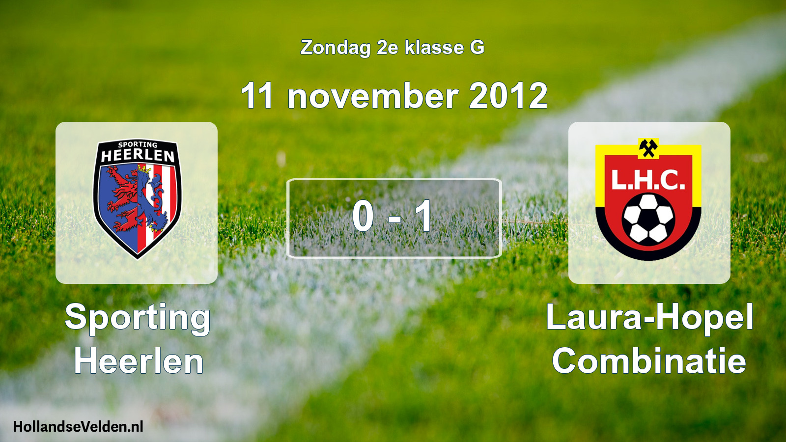 Total number of matches played: Sporting Heerlen - Laura-Hopel Combinatie 0 - 1 (11 November 2012)