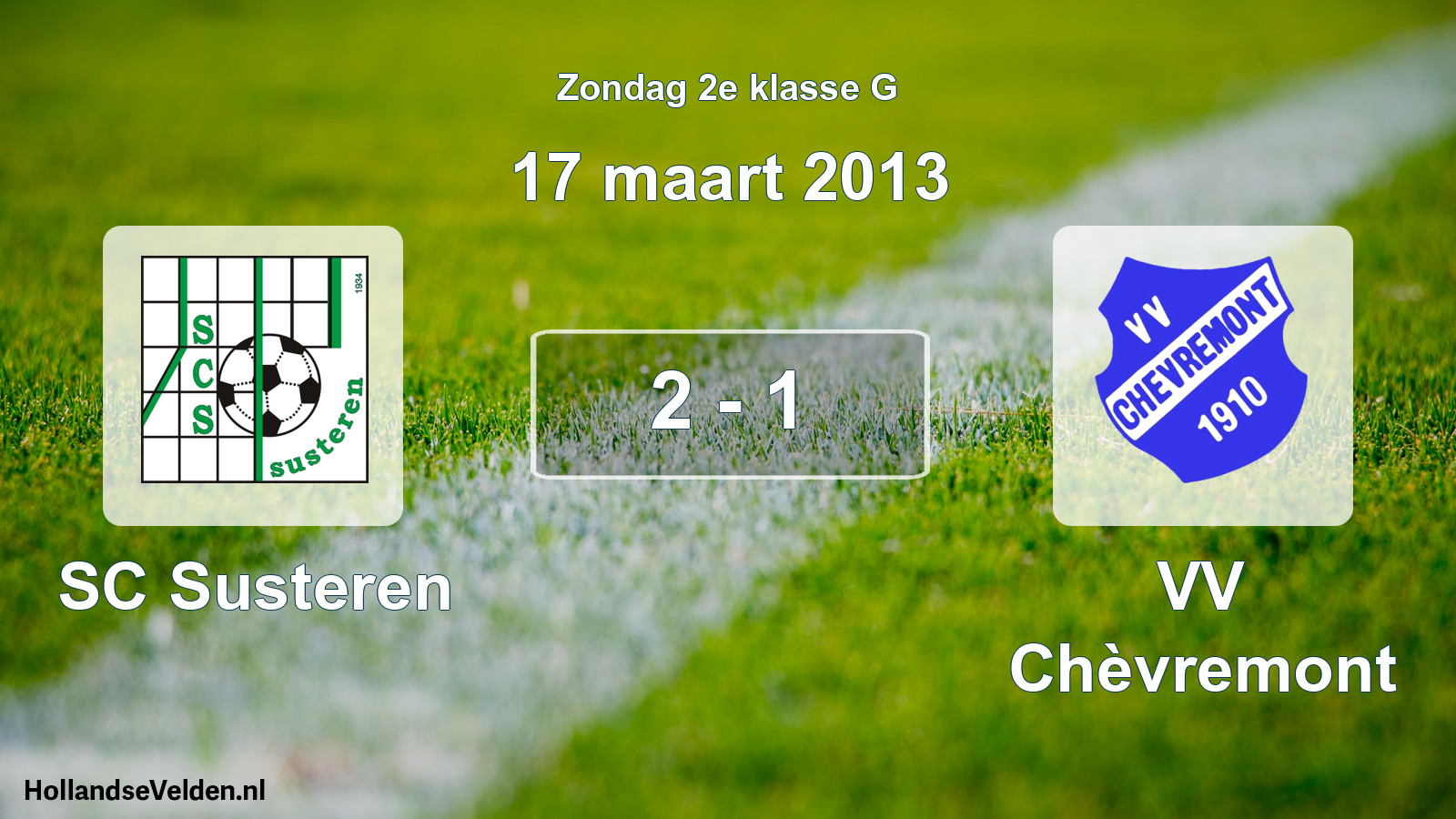 Total number of matches played: SC Susteren - VV Chèvremont 2 - 1 (17 March 2013)