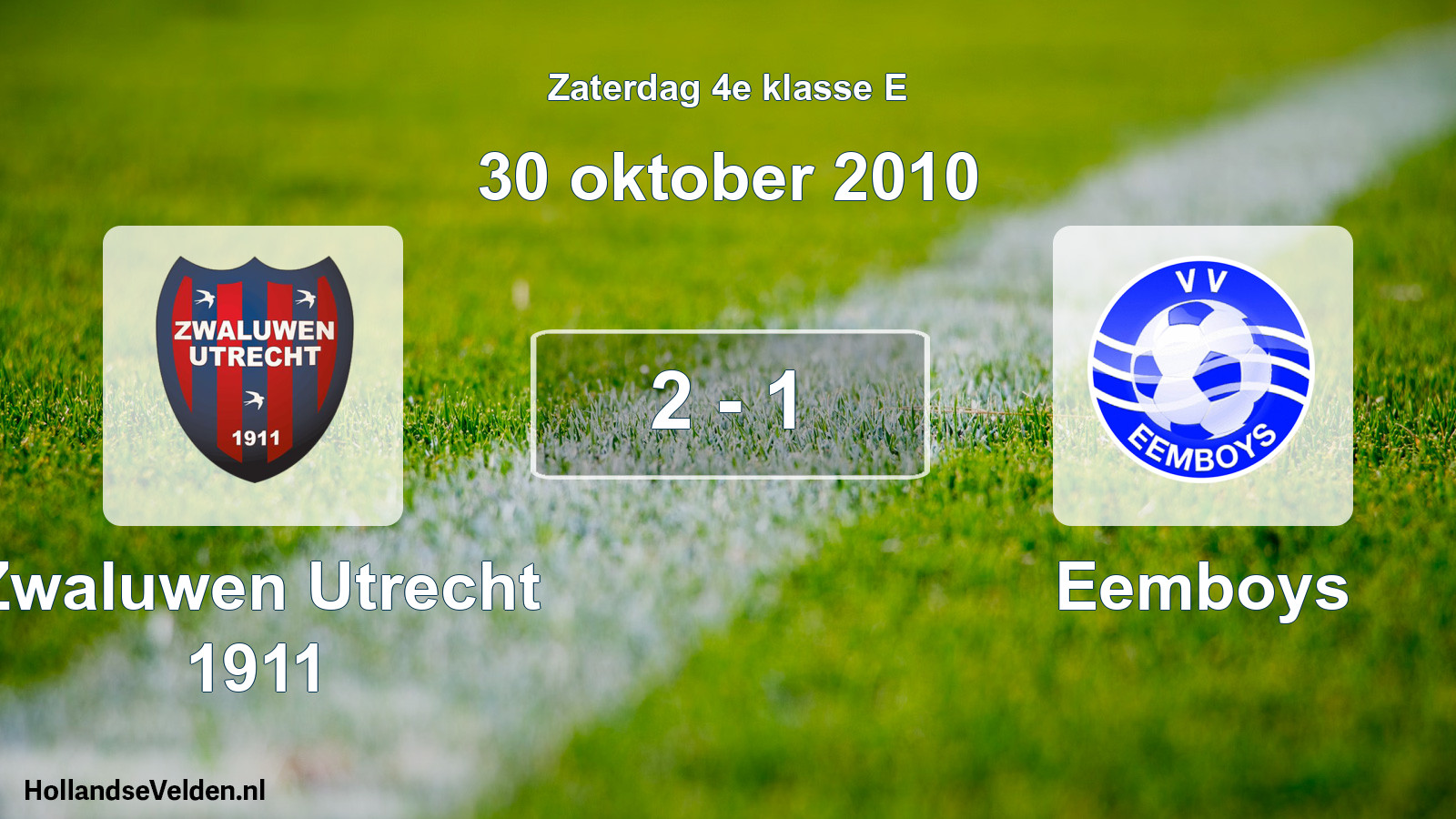 Total number of matches played: Zwaluwen Utrecht 1911 - Eemboys 2 - 1 (30 October 2010)