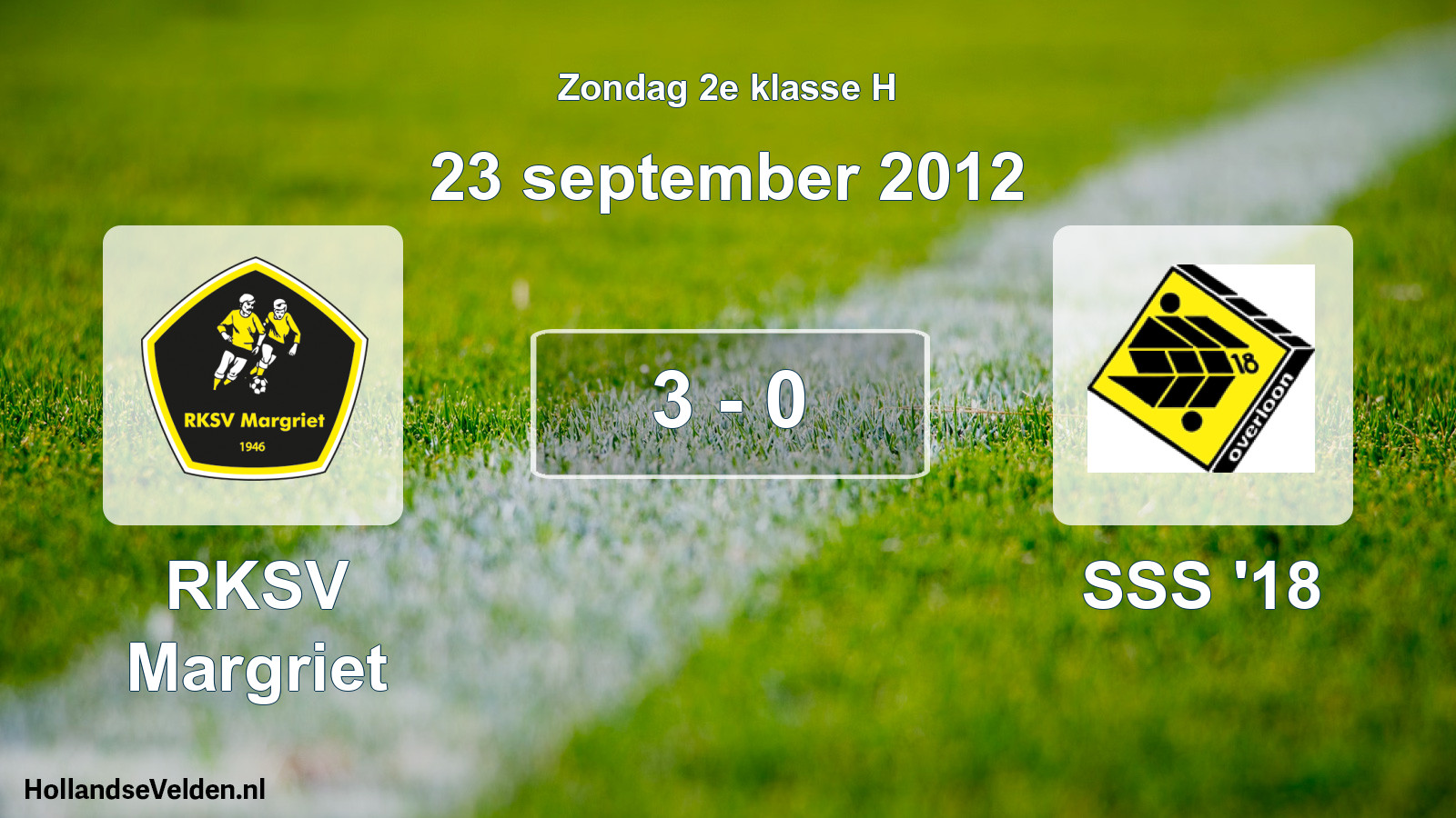 Total number of matches played: RKSV Margriet - SSS '18 3 - 0 (23 September 2012)