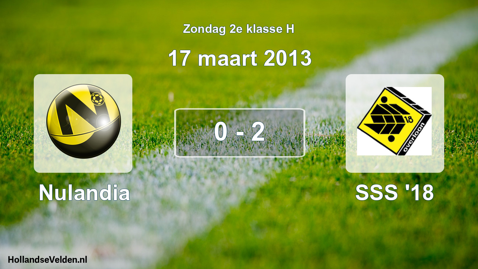 Total number of matches played: Nulandia - SSS '18 0 - 2 (17 March 2013)