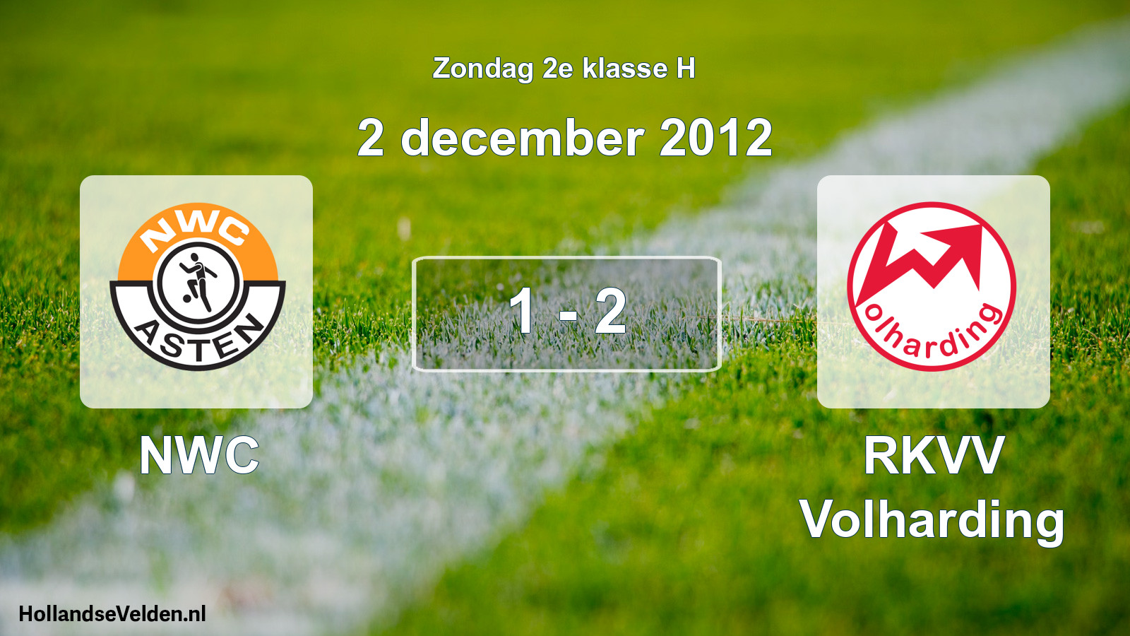 Total number of matches played: NWC - RKVV Volharding 1 - 2 (2 December 2012)