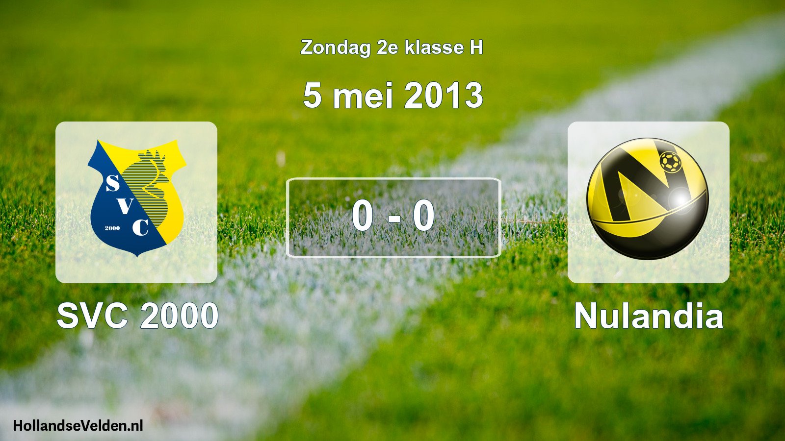 Total number of matches played: SVC 2000 - Nulandia 0 - 0 (5 May 2013)