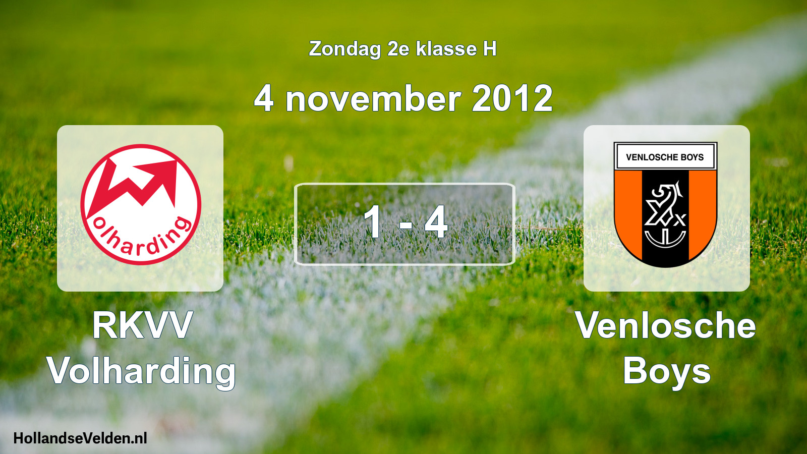 Total number of matches played: RKVV Volharding - Venlosche Boys 1 - 4 (4 November 2012)
