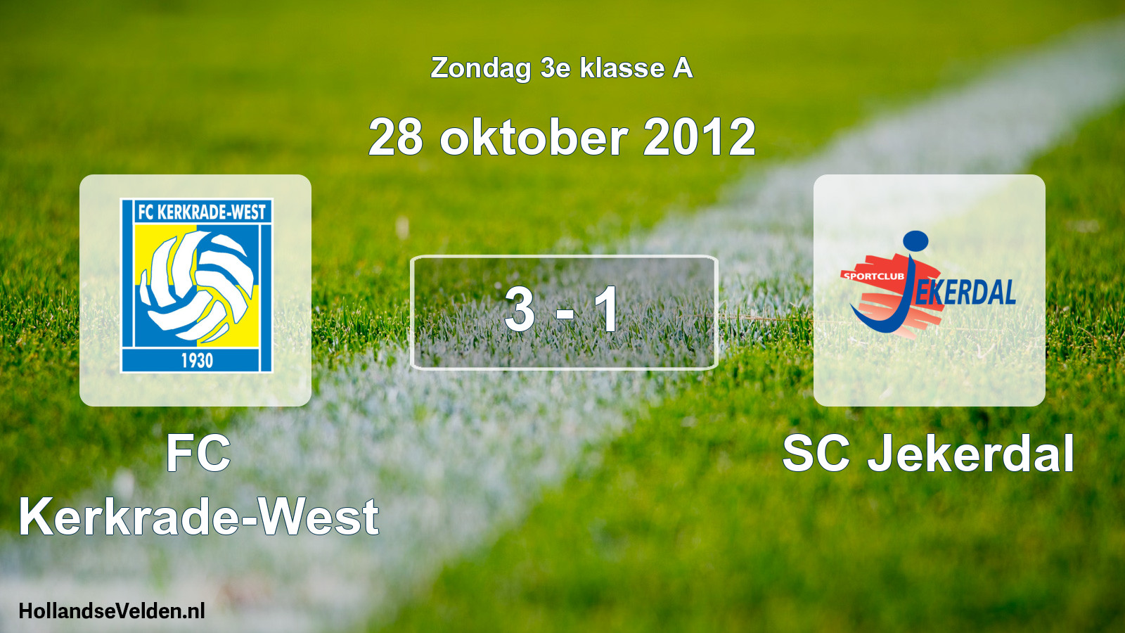 Total number of matches played: FC Kerkrade-West - SC Jekerdal 3 - 1 (28 October 2012)