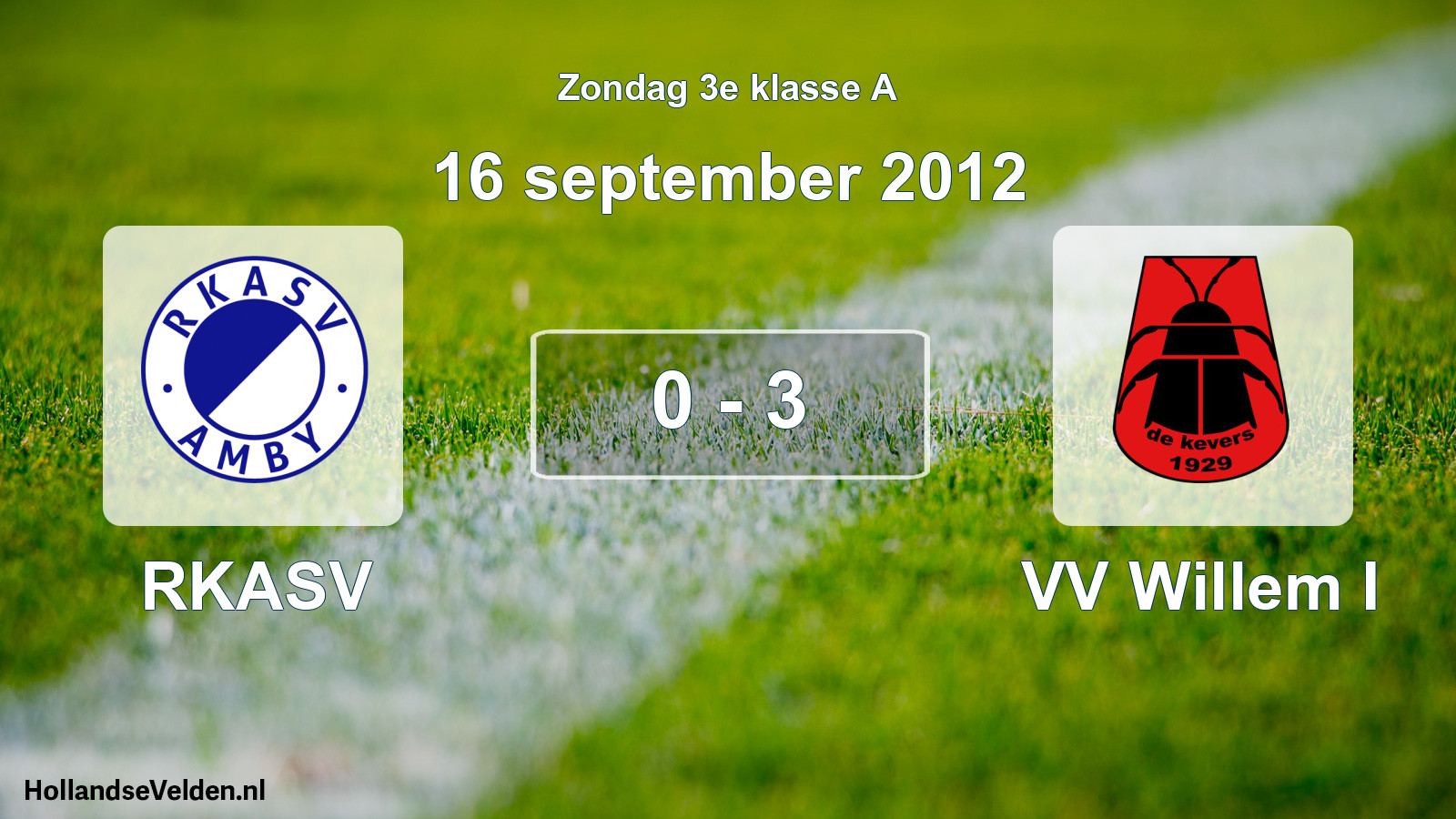 Total number of matches played: RKASV - VV Willem I 0 - 3 (16 September 2012)