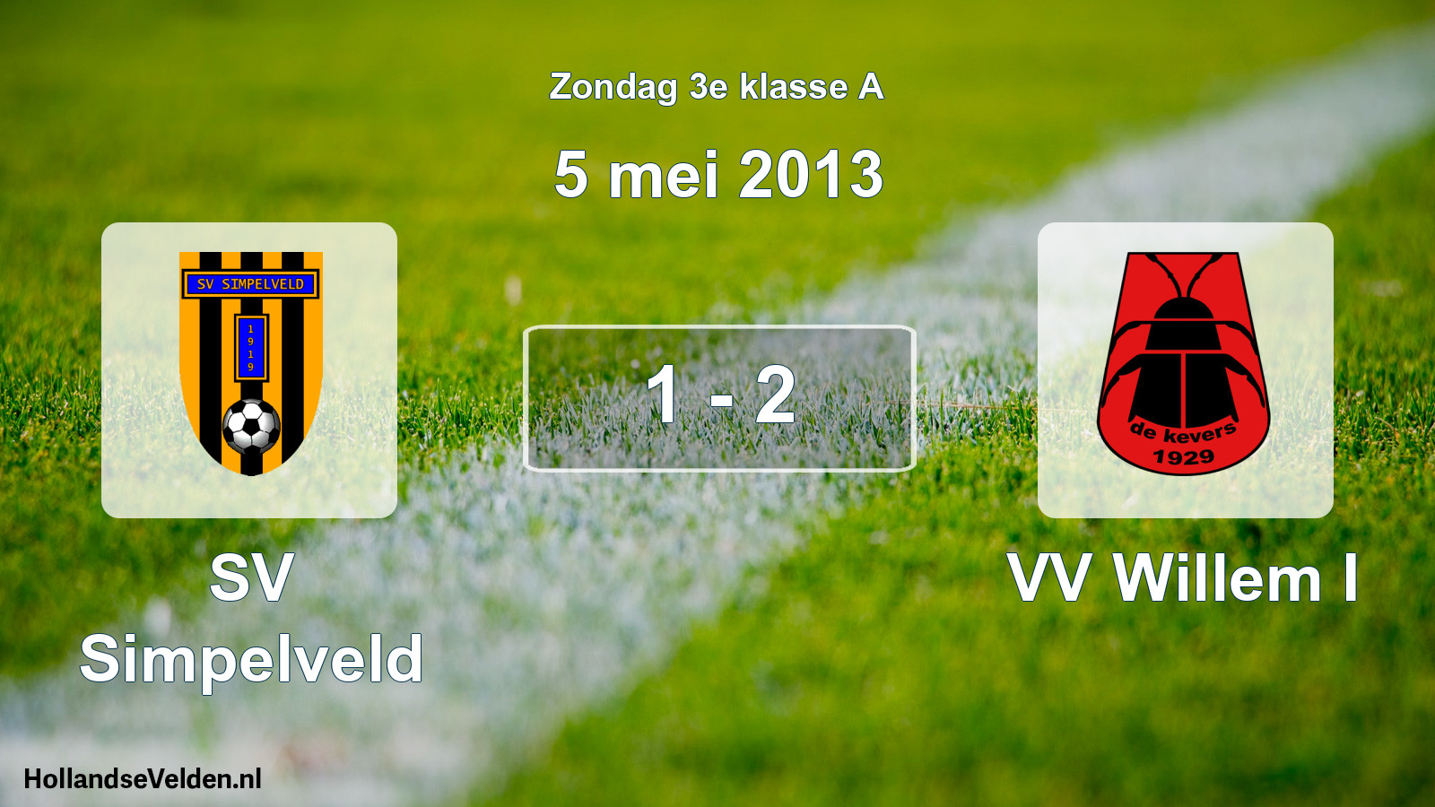 Total number of matches played: SV Simpelveld - VV Willem I 1 - 2 (5 May 2013)