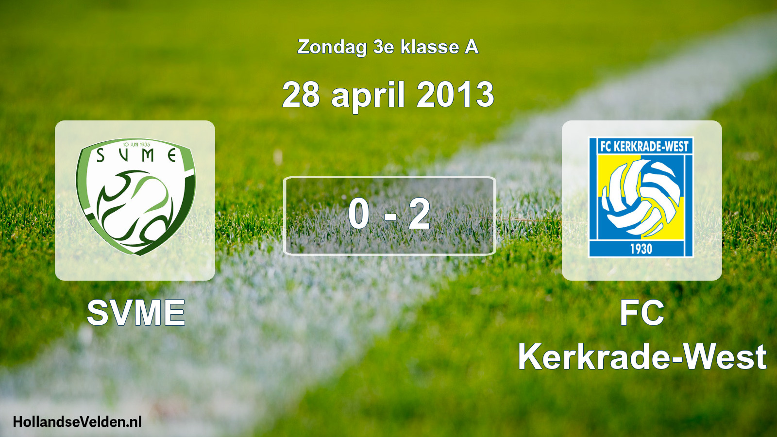 Total number of matches played: SVME - FC Kerkrade-West 0 - 2 (28 April 2013)
