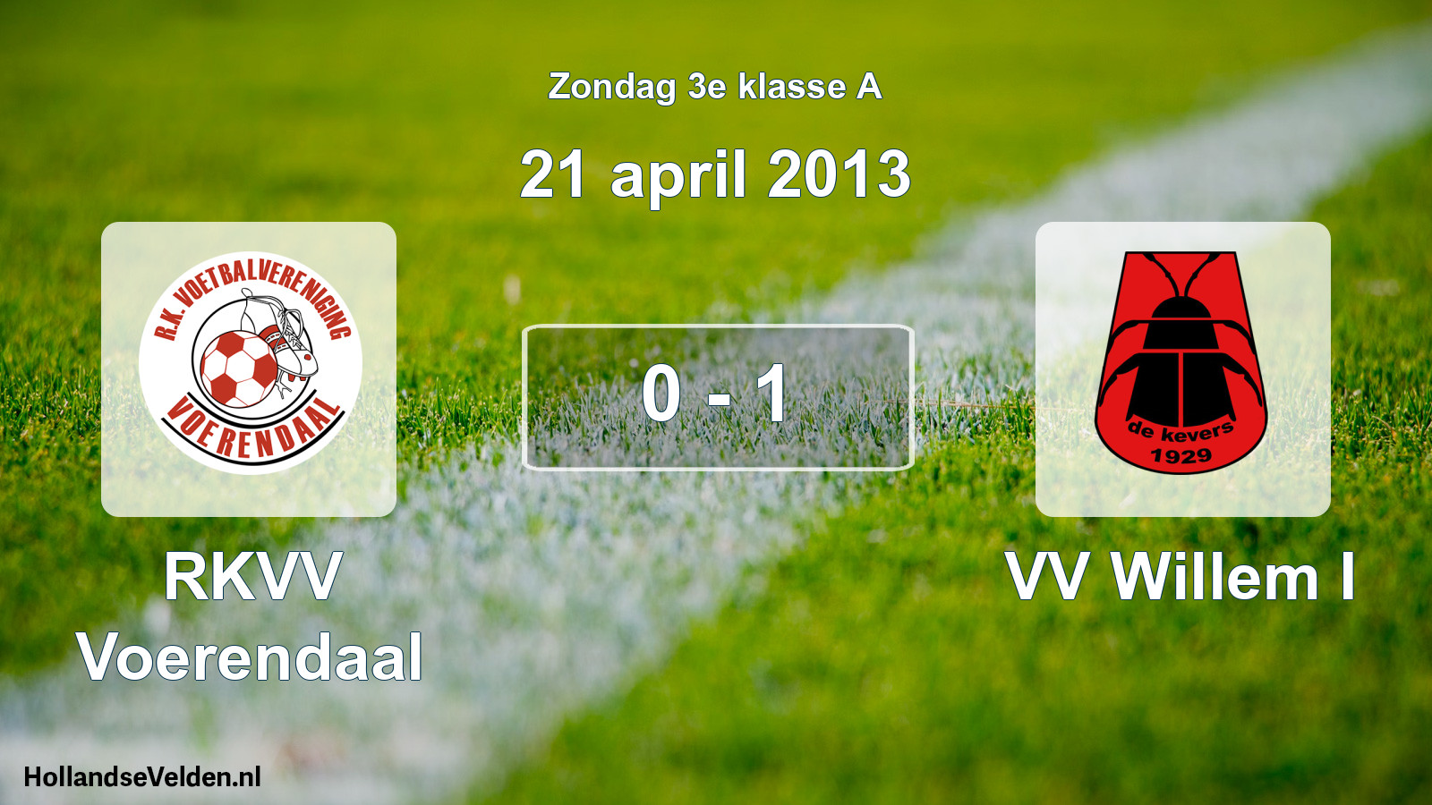 Total number of matches played: RKVV Voerendaal - VV Willem I 0 - 1 (21 April 2013)