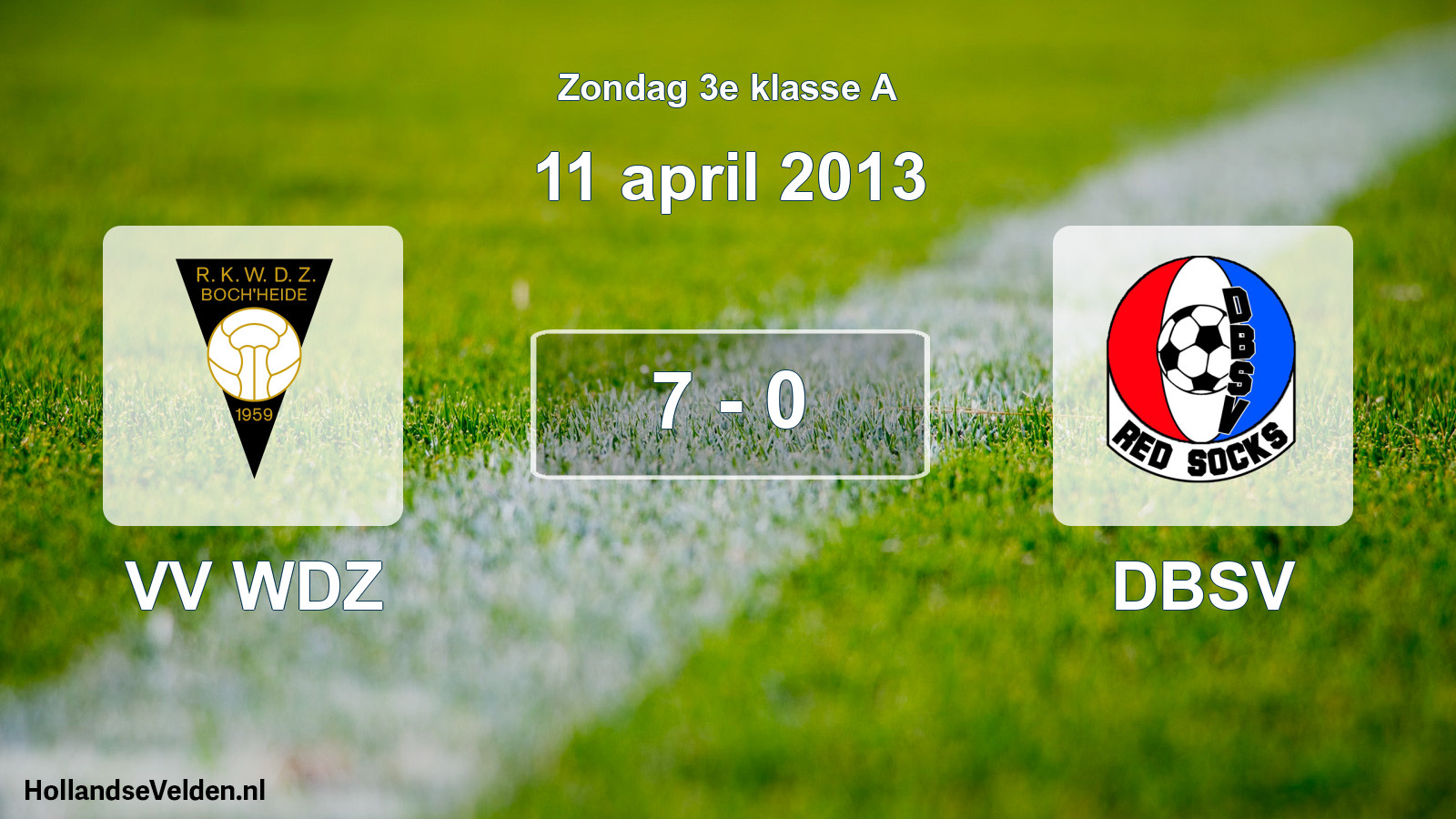 Total number of matches played: VV WDZ - DBSV 7 - 0 (11 April 2013)