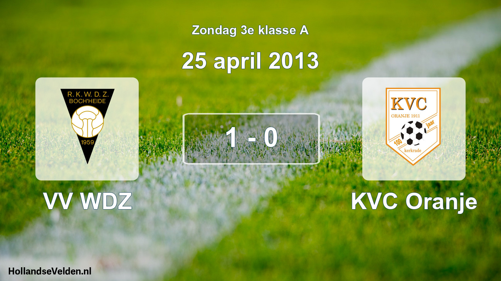 Total number of matches played: VV WDZ - KVC Oranje 1 - 0 (25 April 2013)