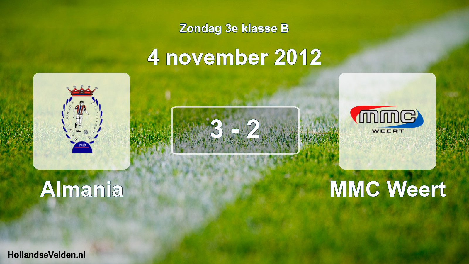 Total number of matches played: Almania - MMC Weert 3 - 2 (4 November 2012)