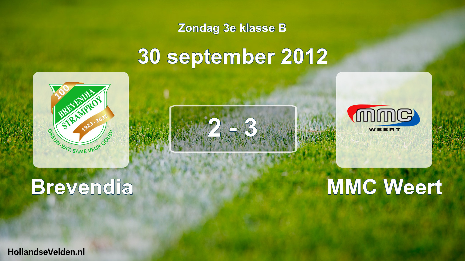 Total number of matches played: Brevendia - MMC Weert 2 - 3 (30 September 2012)