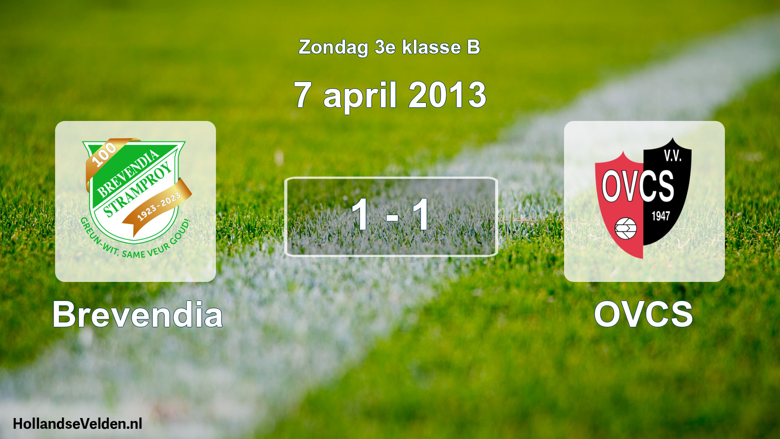 Total number of matches played: Brevendia - OVCS 1 - 1 (7 April 2013)